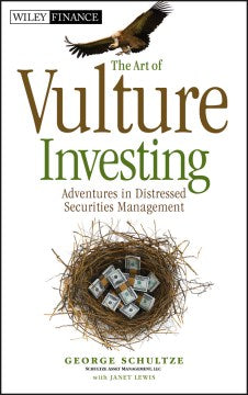 THE ART OF VULTURE INVESTING:STRATEGIES FOR IDENTIFYING AND - MPHOnline.com