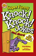 Super Funny Knock! Knock! Jokes and More For Kids - MPHOnline.com