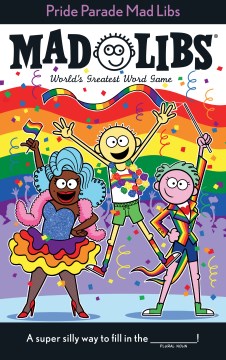 Pride Parade Mad Libs - MPHOnline.com