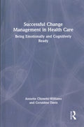 Successful Change Management in Health Care - MPHOnline.com