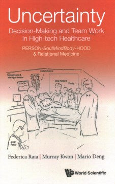 Uncertainty, Decision-making and Team Work in High-tech Healthcare - MPHOnline.com