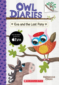 Eva and the Lost Pony: A Branches Book (Owl Diaries #8) - MPHOnline.com