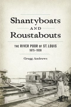 Shantyboats and Roustabouts - MPHOnline.com