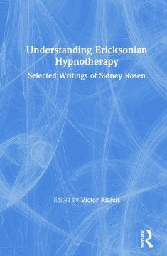 Understanding Ericksonian Hypnotherapy - MPHOnline.com