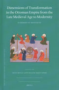 Dimensions of Transformation in the Ottoman Empire from the Late Medieval Age to Modernity - MPHOnline.com