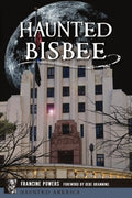 Haunted Bisbee - MPHOnline.com