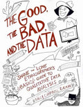 Good, the Bad, and the Data - MPHOnline.com