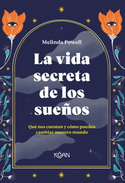 La vida secreta de los sue?os / The Hidden Lives of Dreams - MPHOnline.com