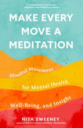 Make Every Move a Meditation - MPHOnline.com