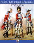 Polish-Lithuanian Regiments 1717-1794 - MPHOnline.com