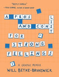 A Pros and Cons List for Strong Feelings - MPHOnline.com