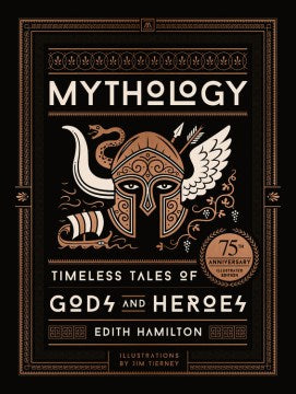 Mythology - Timeless Tales of Gods and Heroes  (75 DLX ILL) - MPHOnline.com