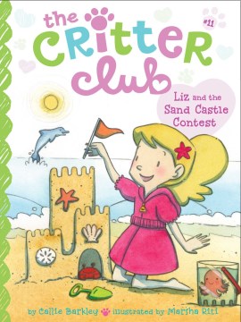 The Critter Club : Liz and the Sand Castle Contest - MPHOnline.com