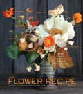 The Flower Recipe Book - MPHOnline.com