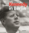 Kennedy in Berlin - MPHOnline.com