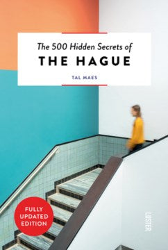 The 500 Hidden Secrets of the Hague Revised - MPHOnline.com