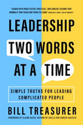 Leadership Two Words at a Time : Simple Truths for Leading Complicated People - MPHOnline.com