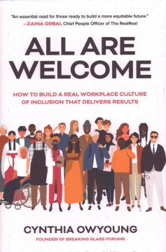 All Are Welcome: How To Build a Real Workplace Culture of Inclusion That Delivers Results - MPHOnline.com