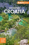 Fodor's Essential Croatia - MPHOnline.com