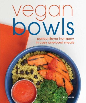 Vegan Bowls - Perfect Flavor Harmony in Cozy One-Bowl Meals - MPHOnline.com