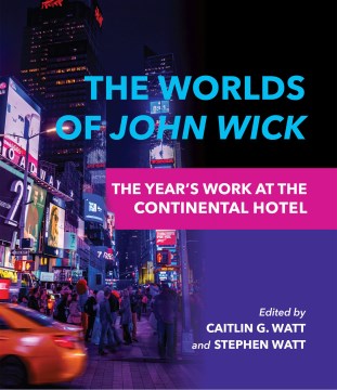 The Worlds of John Wick - MPHOnline.com