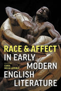 Race and Affect in Early Modern English Literature - MPHOnline.com