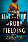 The Half-Life of Ruby Fielding - MPHOnline.com