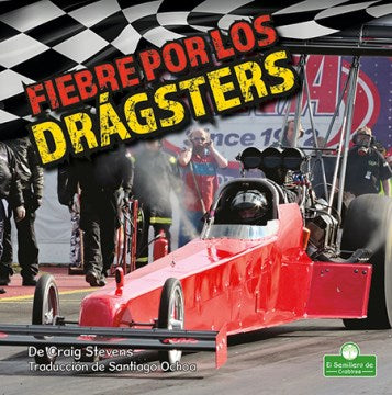 Fiebre por los dr?gsters / Dragster Mania - MPHOnline.com