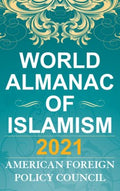 The World Almanac of Islamism 2021 - MPHOnline.com