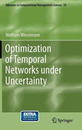 Optimization of Temporal Networks Under Uncertainty - MPHOnline.com