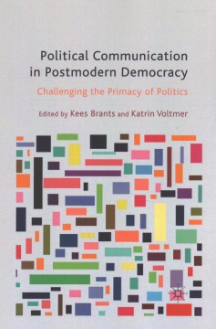 Political Communication in Postmodern Democracy - MPHOnline.com