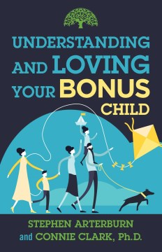 Understanding and Loving Your Bonus Child - MPHOnline.com