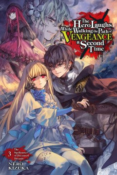 The Hero Laughs While Walking the Path of Vengeance a Second Time Light Novel 3 - MPHOnline.com