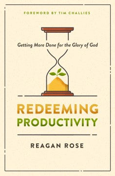 Redeeming Productivity - MPHOnline.com