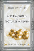 Apples of Gold in Pictures of Silver - MPHOnline.com