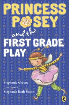 Princess Posey and the First Grade Play - MPHOnline.com