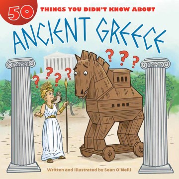 50 Things You Didn't Know About Ancient Greece - MPHOnline.com