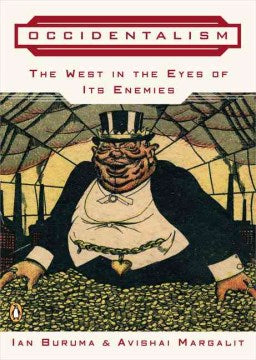 Occidentalism - The West in the Eyes of its Enemies  (Reprint) - MPHOnline.com