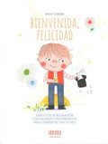 Bienvenida, felicidad/ Welcome, Happiness - MPHOnline.com