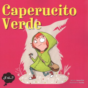 Caperucito Verde / Little Green Riding Hood - MPHOnline.com