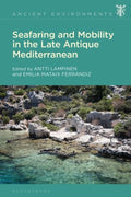 Seafaring and Mobility in the Late Antique Mediterranean - MPHOnline.com