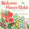 Welcome Flower Child - MPHOnline.com