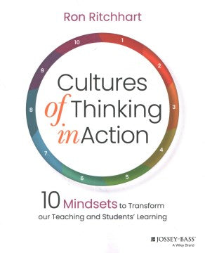 Cultures of Thinking in Action: 10 Mindsets to Transform Our Teaching and Students Learning - MPHOnline.com