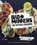 Bad Manners the Official Cookbook - MPHOnline.com