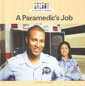 A Paramedic's Job - MPHOnline.com