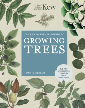 The Kew Gardener's Guide to Growing Trees - MPHOnline.com