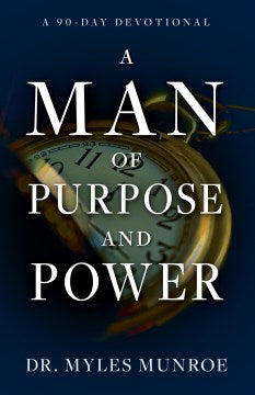 A Man of Purpose and Power - MPHOnline.com