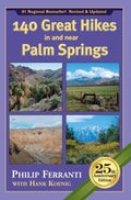 140 Great Hikes in and Near Palm Springs - MPHOnline.com