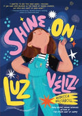 Shine On, Luz V?liz! - MPHOnline.com