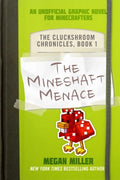 The Mineshaft Menace - MPHOnline.com